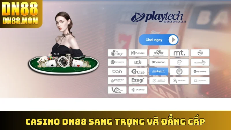 Casino DN88 sang trọng và đẳng cấp