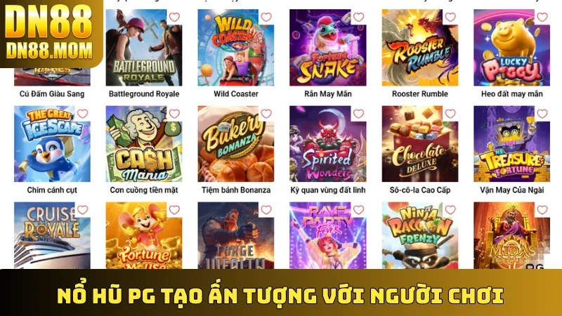 Nổ Hũ PG tạo ấn tượng với người chơi